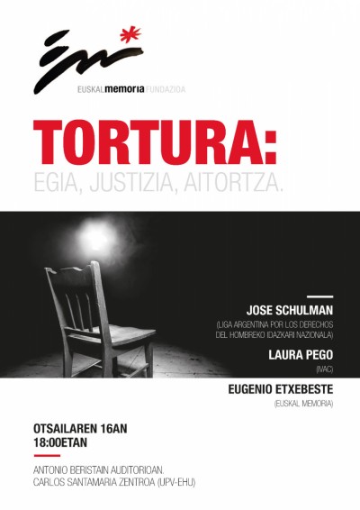 TORTURA: EGIA, JUSTIZIA, AITORTZA